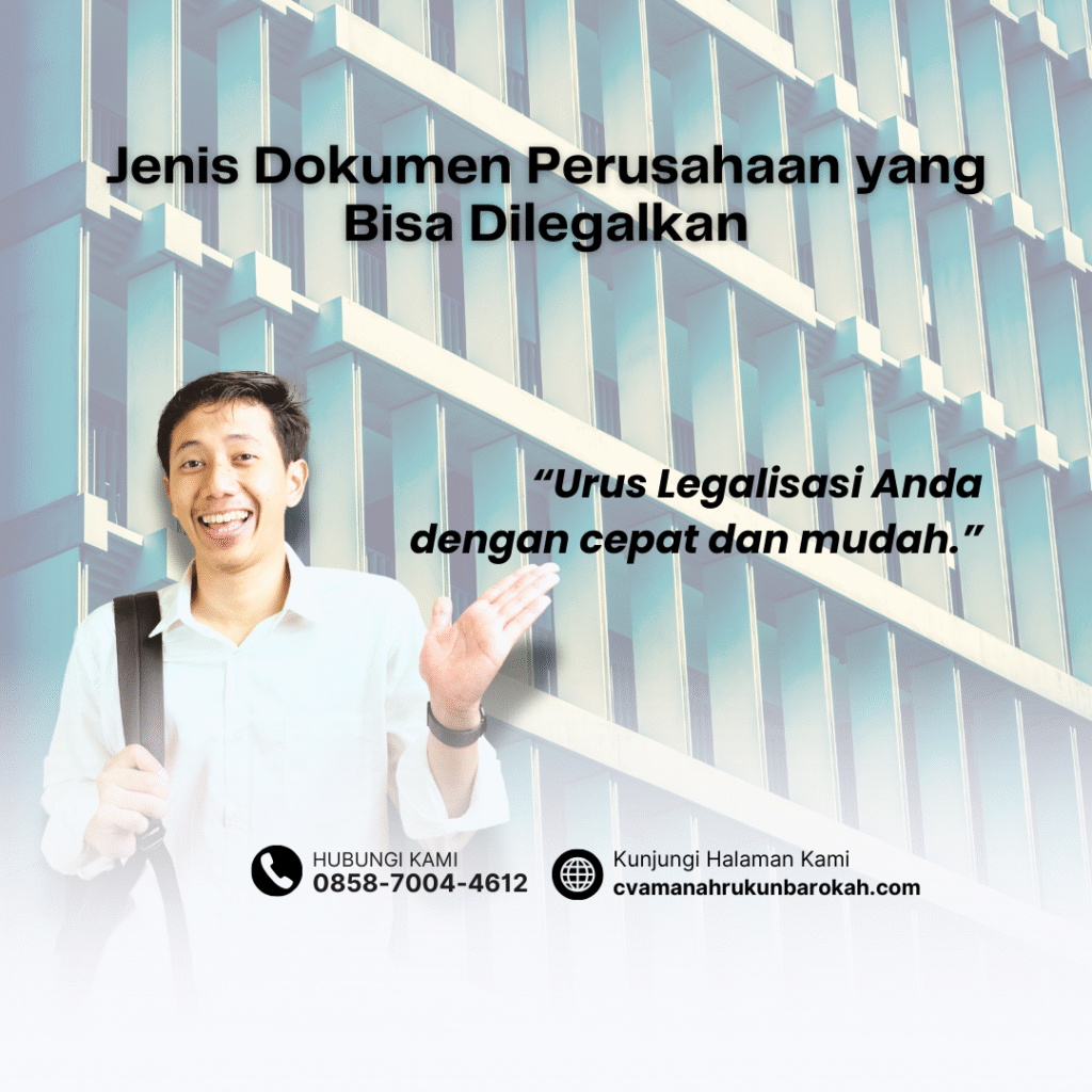 Jenis Dokumen Perusahaan yang Bisa Dilegalkan