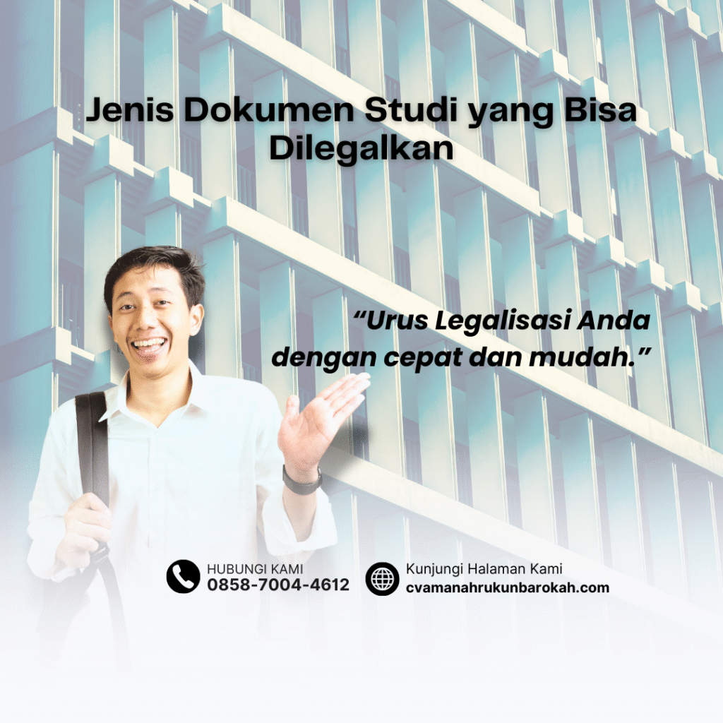Jenis Dokumen Studi yang Bisa Dilegalkan