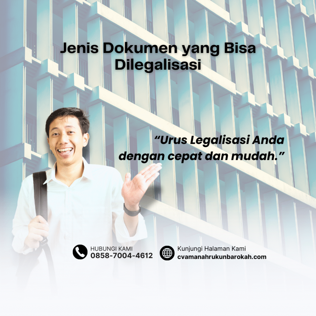 Jenis Dokumen yang Bisa Dilegalisasi
