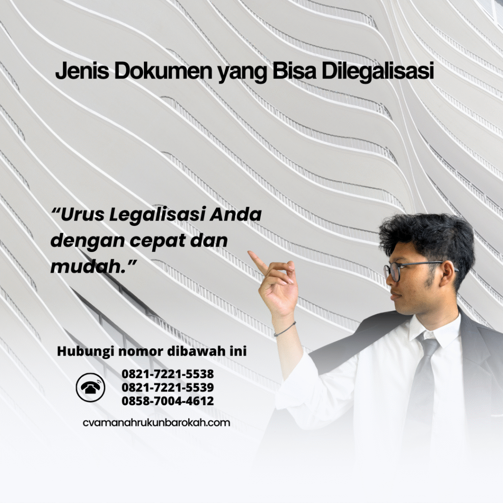 Jenis Dokumen yang Bisa Dilegalisasi