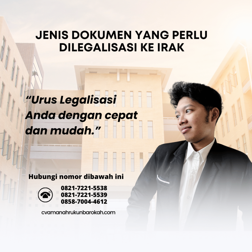 Jenis Dokumen yang Perlu Dilegalisasi ke Irak