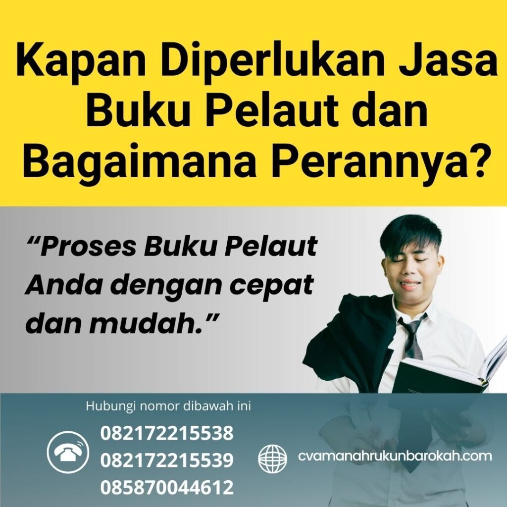 Kapan Diperlukan Jasa Buku Pelaut dan Bagaimana Perannya (1)