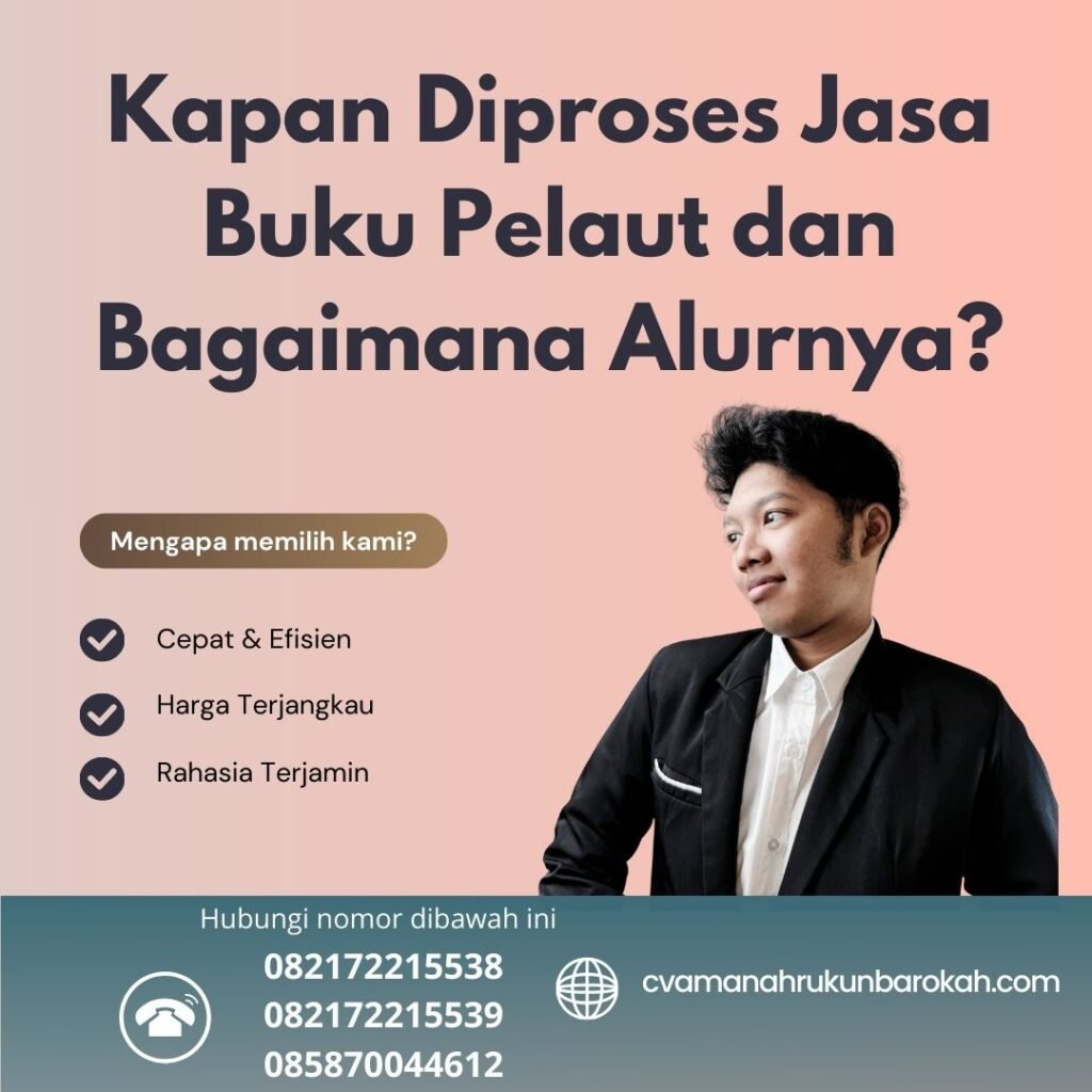 Kapan Diproses Jasa Buku Pelaut dan Bagaimana Alurnya (1)