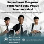 Kapan Harus Mengurus Perpanjang Buku Pelaut Sebelum Habis