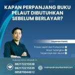 Kapan Perpanjang Buku Pelaut Dibutuhkan Sebelum Berlayar