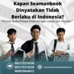 Kapan Seamanbook Dinyatakan Tidak Berlaku di Indonesia