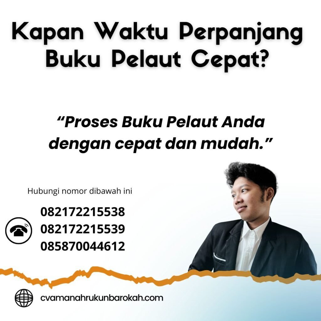 Kapan Waktu Perpanjang Buku Pelaut Cepat (1)