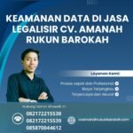 Keamanan Data di Jasa Legalisir CV. Amanah Rukun Barokah