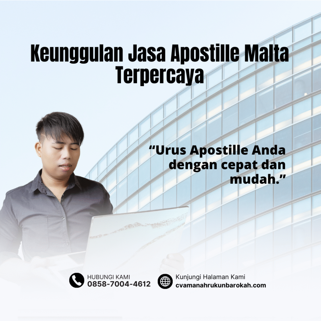 Keunggulan Jasa Apostille Malta Terpercaya