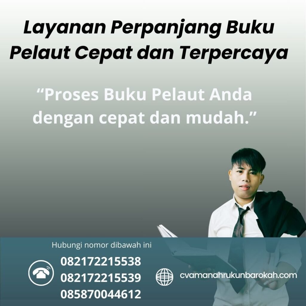 Layanan Perpanjang Buku Pelaut Cepat dan Terpercaya (1)