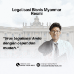 Legalisasi Bisnis Myanmar Resmi