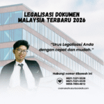 Legalisasi Dokumen Malaysia Terbaru