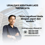 Legalisasi Kedutaan Laos Terpercaya
