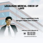 Legalisasi Medical check up Laos