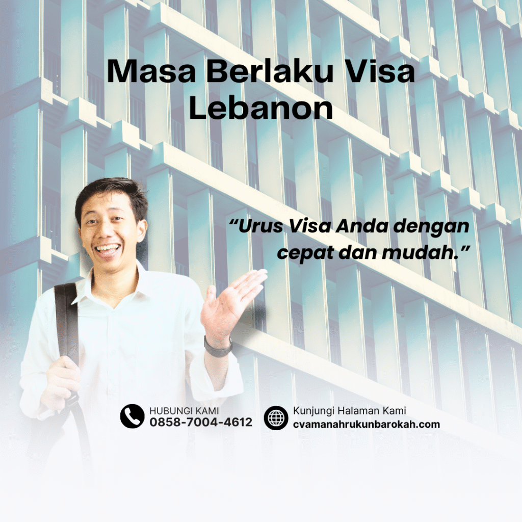 Masa Berlaku Visa Lebanon