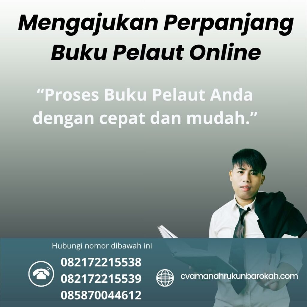 Mengajukan Perpanjang Buku Pelaut Online (1) Mengajukan Perpanjang Buku Pelaut Online (1)