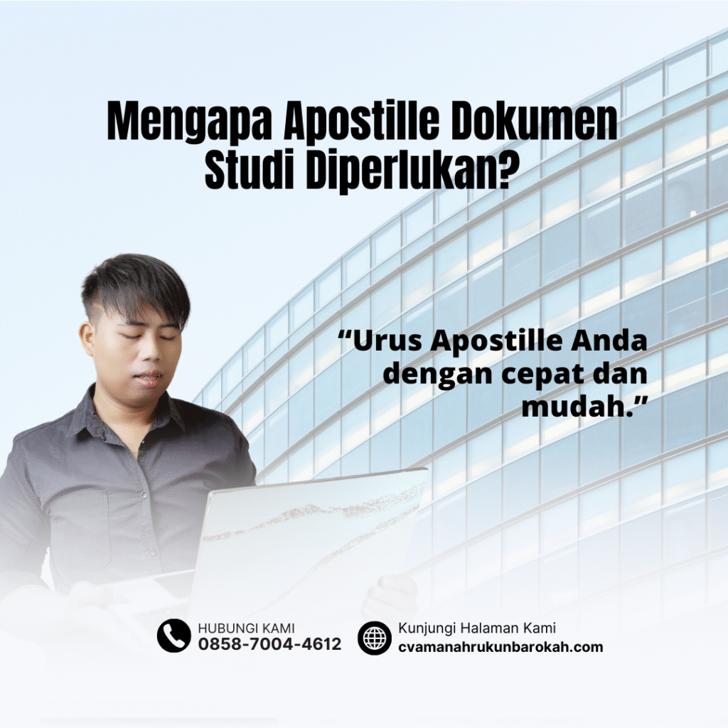 Mengapa Apostille Dokumen Studi Diperlukan