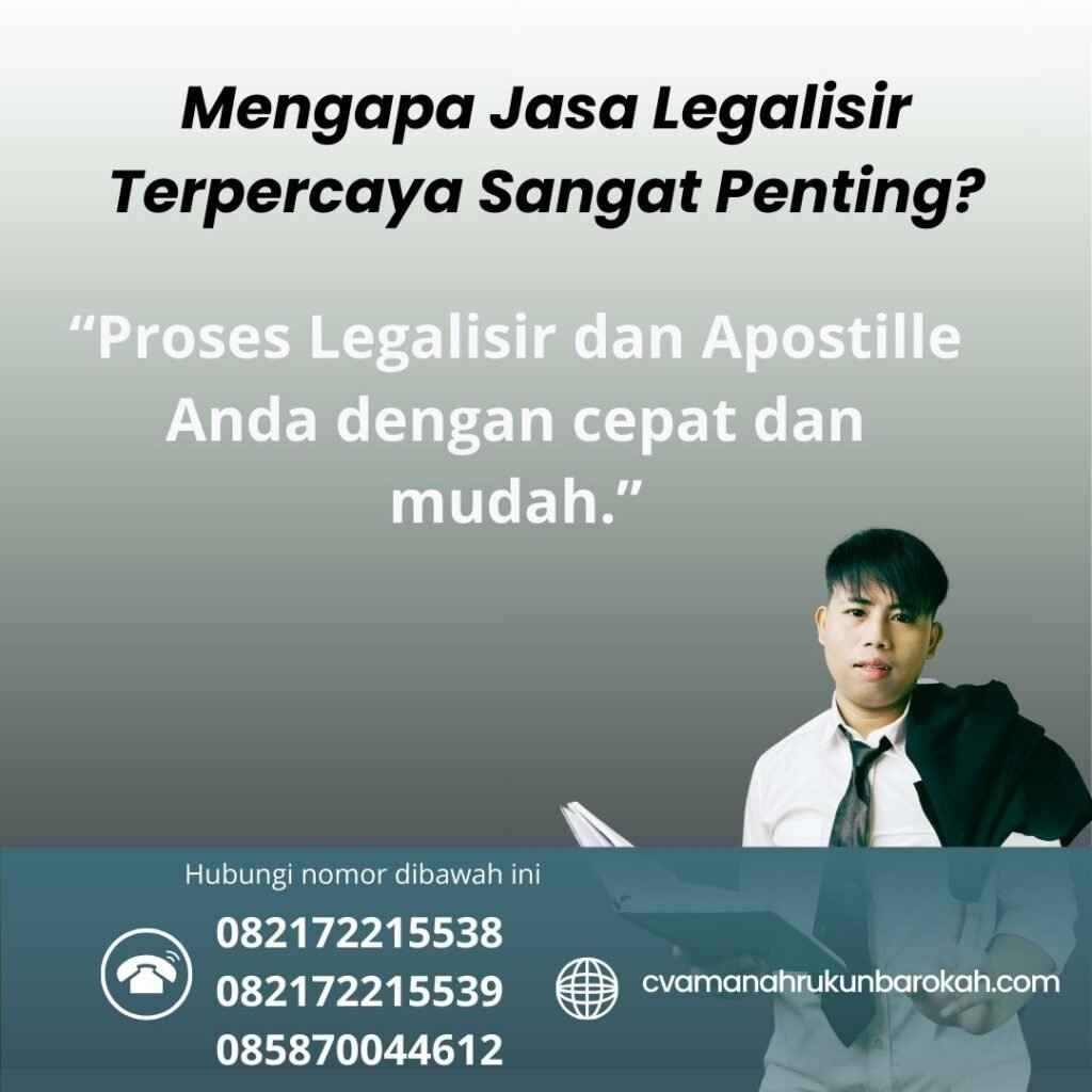 Mengapa Jasa Legalisir Terpercaya Sangat Penting