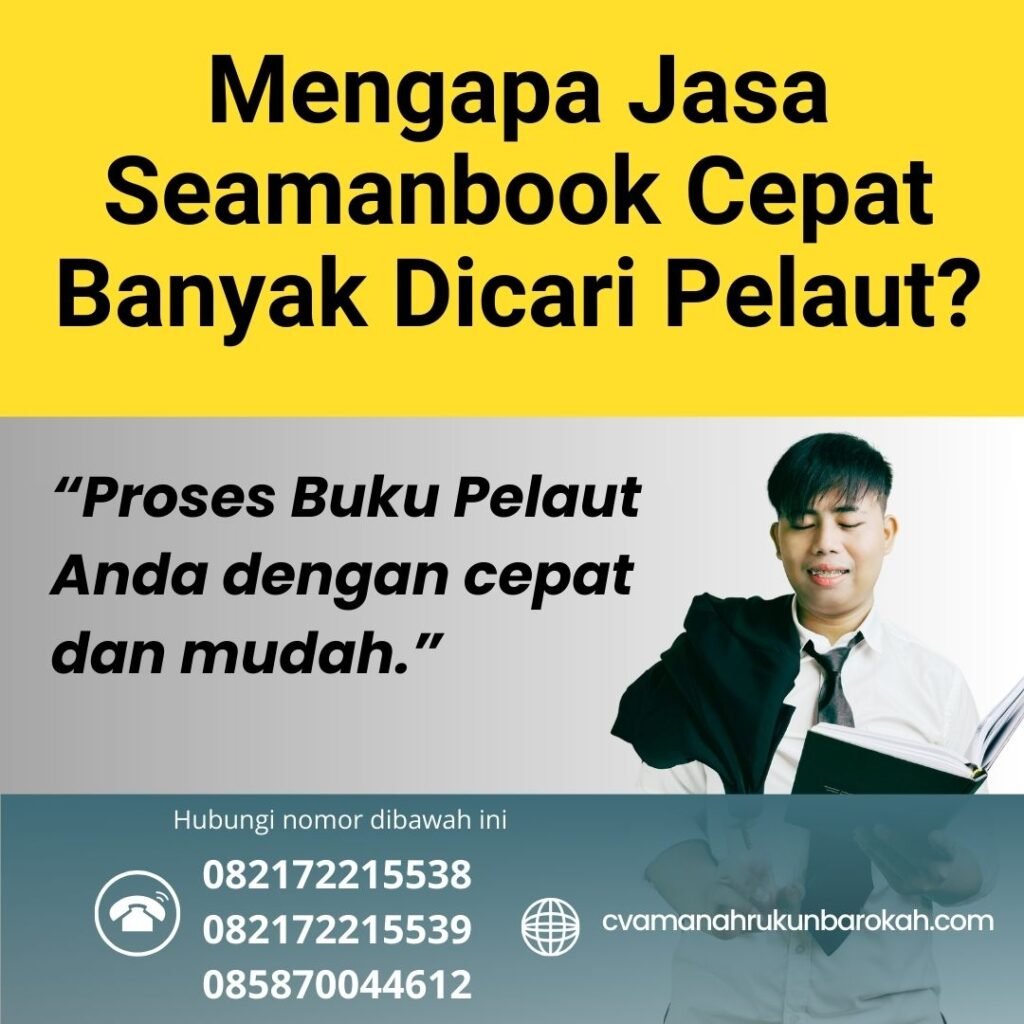 Mengapa Jasa Seamanbook Cepat Banyak Dicari Pelaut Mengapa Jasa Seamanbook Cepat Banyak Dicari Pelaut
