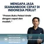 Mengapa Jasa Seamanbook Cepat di Indonesia Perlu
