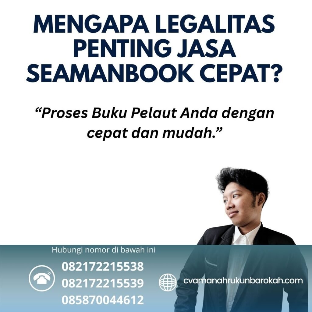 Mengapa Legalitas Penting Jasa Seamanbook Cepat (1)