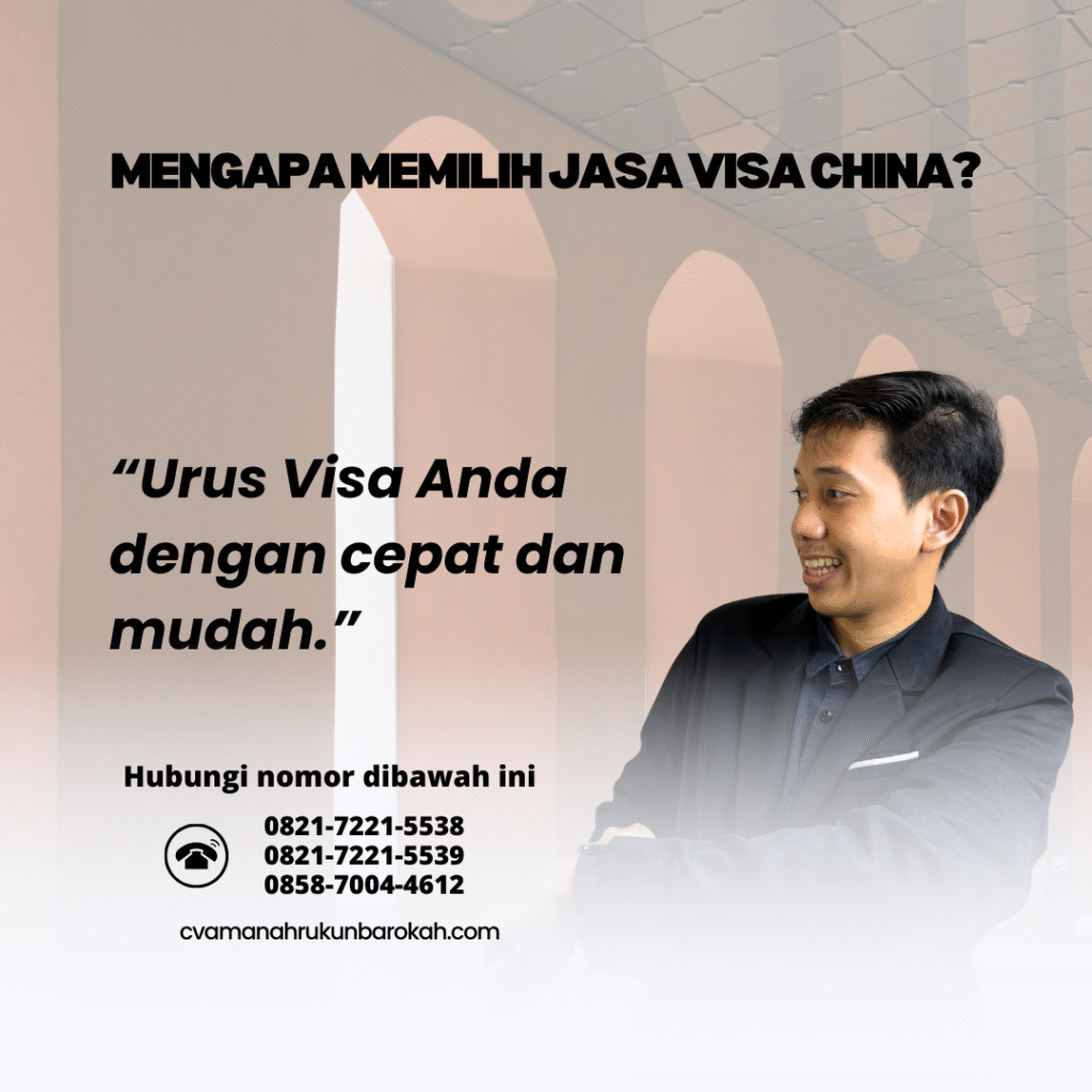 Mengapa Memilih Jasa Visa China