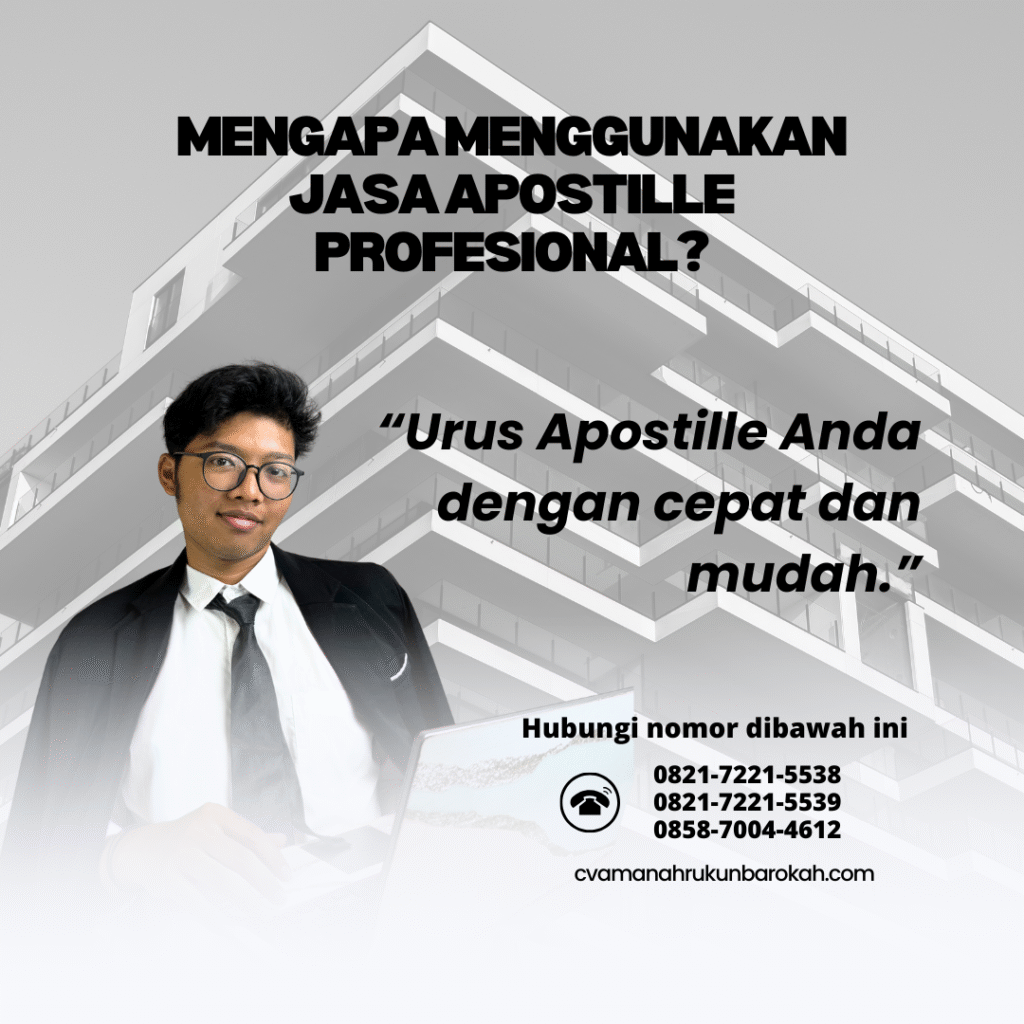 Mengapa Menggunakan Jasa Apostille Profesional