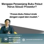 Mengapa Perpanjang Buku Pelaut Harus Sesuai Prosedur