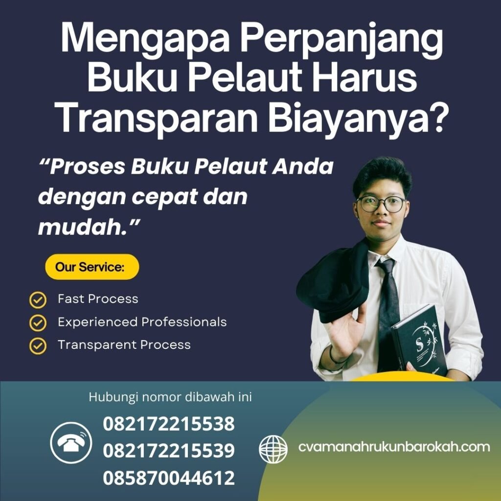 Mengapa Perpanjang Buku Pelaut Harus Transparan Biayanya (1)