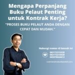 Mengapa Perpanjang Buku Pelaut Penting untuk Kontrak Kerja