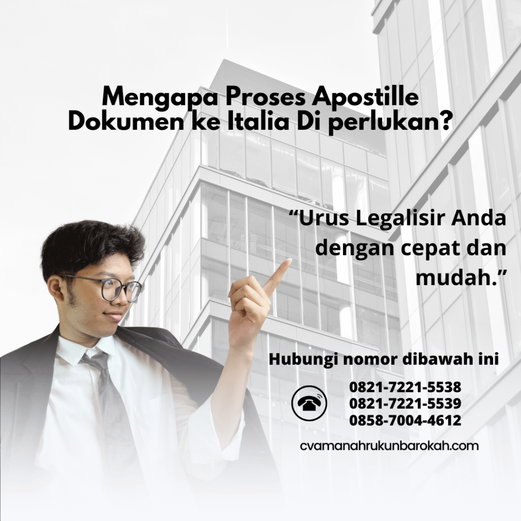 Mengapa Proses Apostille Dokumen ke Italia Di perlukan
