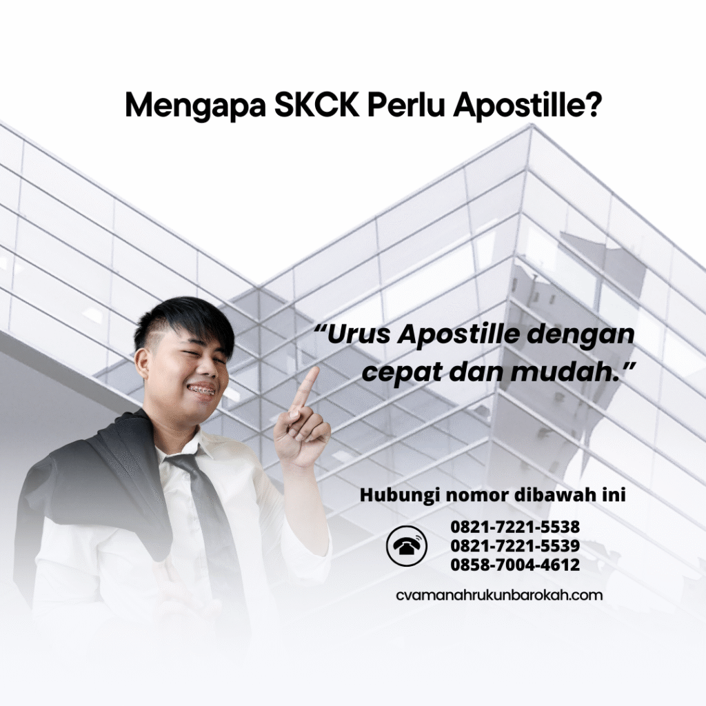 Mengapa SKCK Perlu Apostille Mengapa SKCK Perlu Apostille