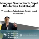 Mengapa Seamanbook Cepat Dibutuhkan Awak Kapal