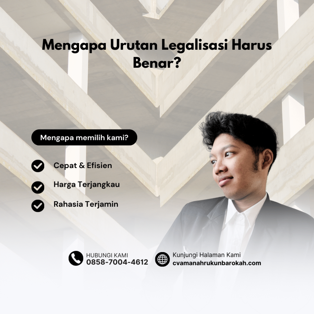 Mengapa Urutan Legalisasi Harus Benar