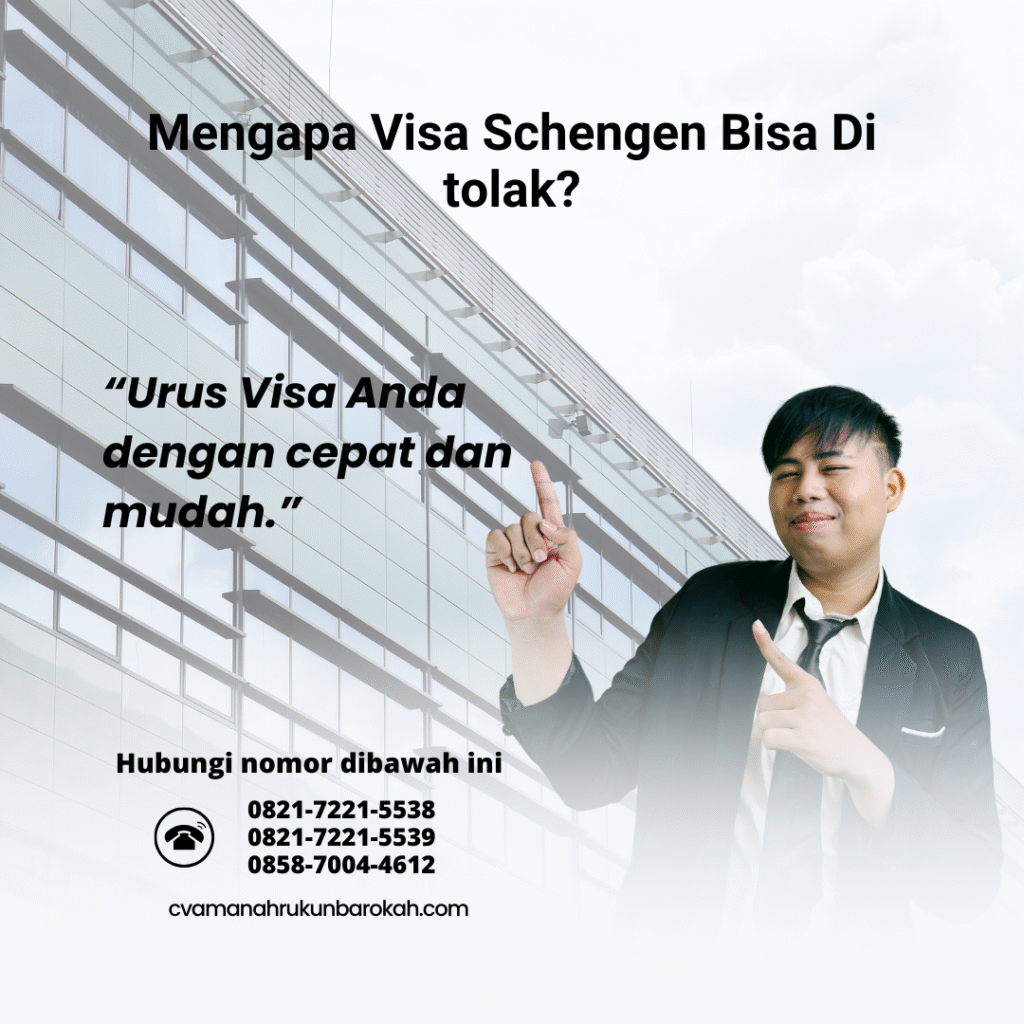 Mengapa Visa Schengen Bisa Di tolak