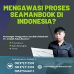 Mengawasi Proses Seamanbook di Indonesia