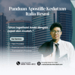 Panduan Apostille Kedutaan Italia Resmi