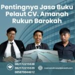 Pentingnya Jasa Buku Pelaut CV. Amanah Rukun Barokah