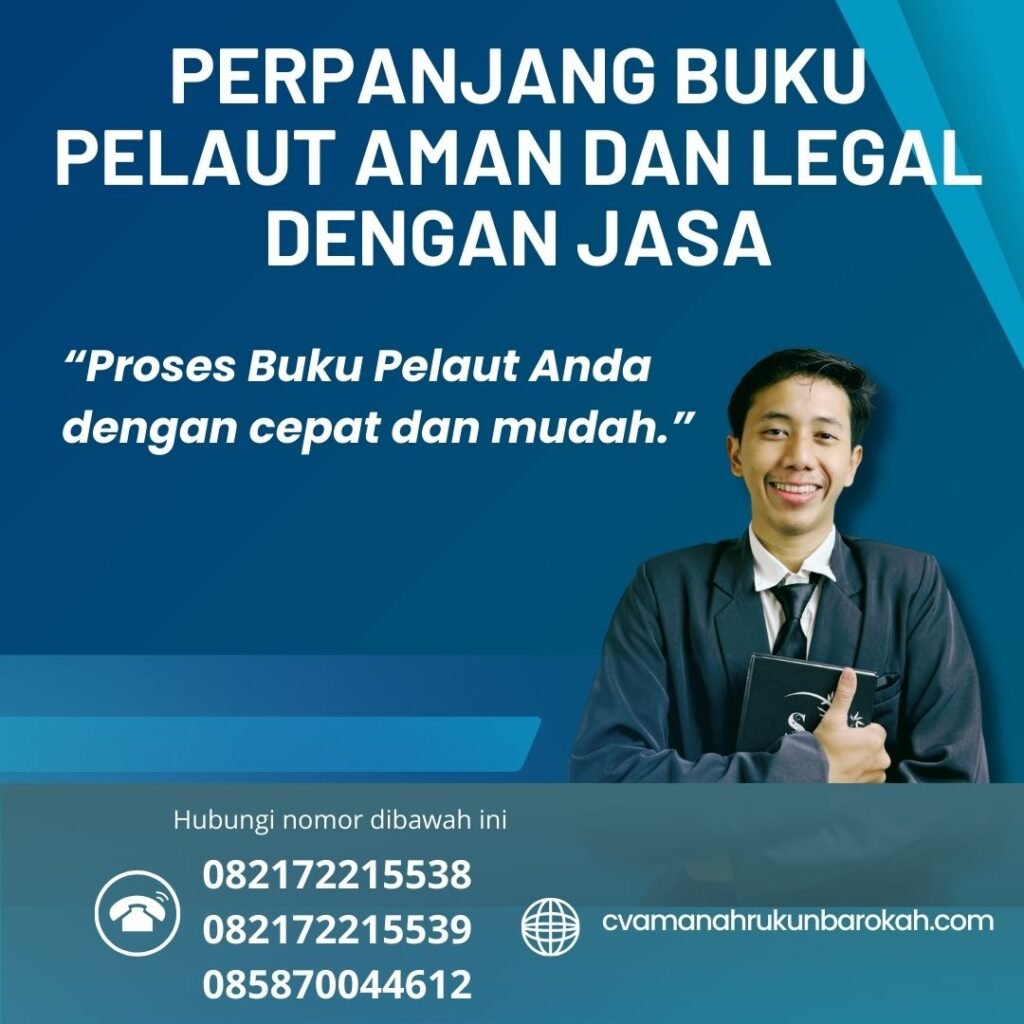 Perpanjang Buku Pelaut Aman dan Legal dengan Jasa (1)