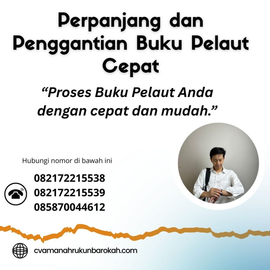 Perpanjang dan Penggantian Buku Pelaut Cepat (1)