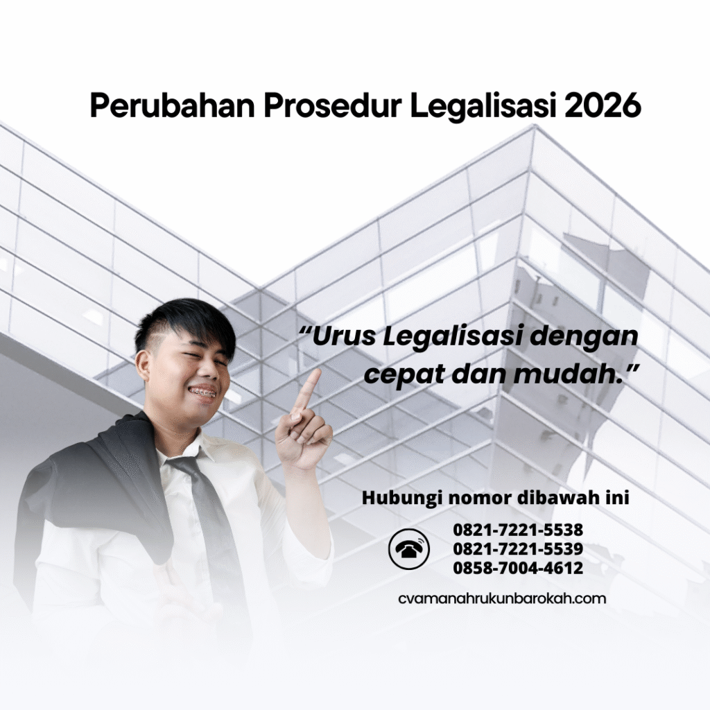 Perubahan Prosedur Legalisasi