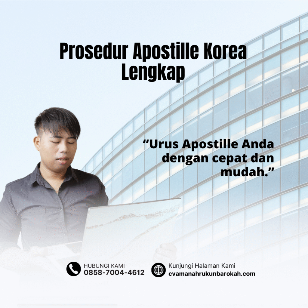 Prosedur Apostille Korea Lengkap Prosedur Apostille Korea Lengkap