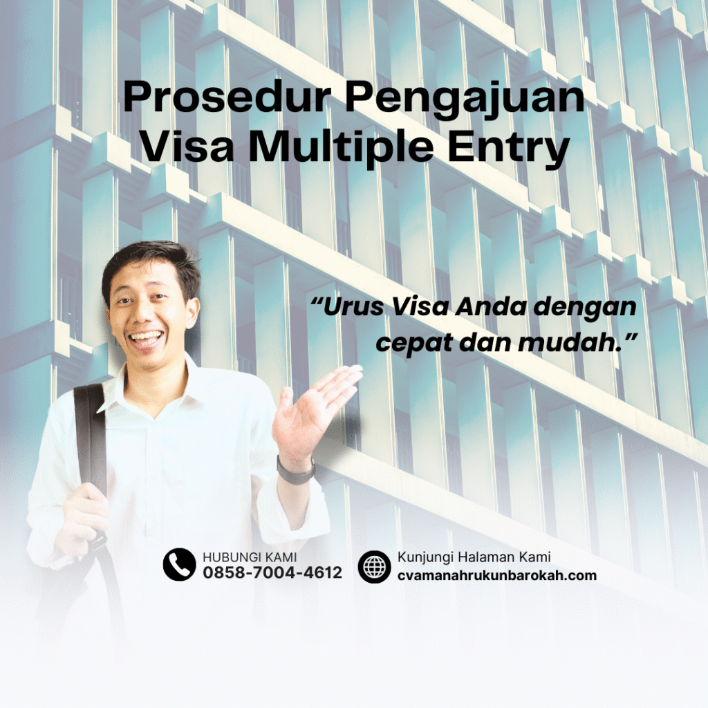 Prosedur Pengajuan Visa Multiple Entry