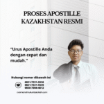 Proses Apostille Kazakhstan Resmi