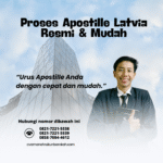 Proses Apostille Latvia Resmi & Mudah