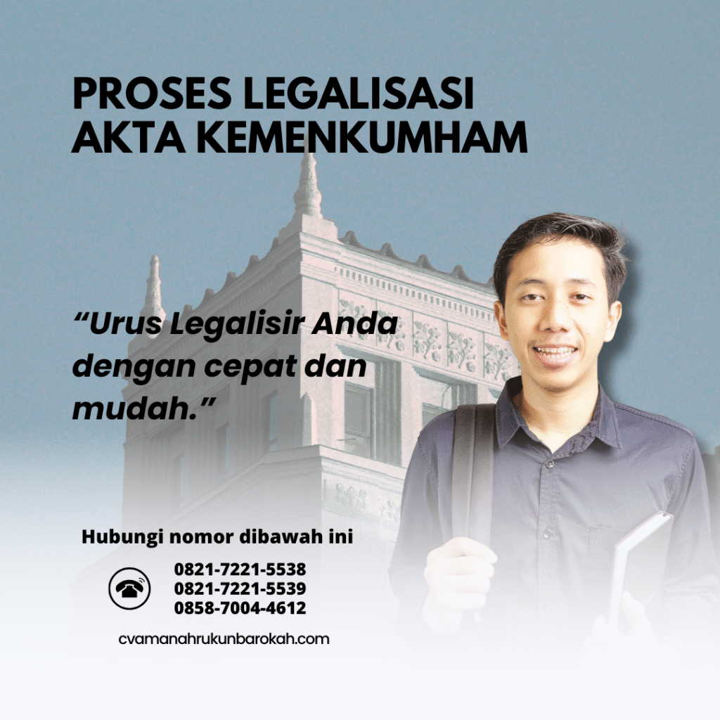 Proses Legalisasi Akta Kemenkumham Proses Legalisasi Akta Kemenkumham