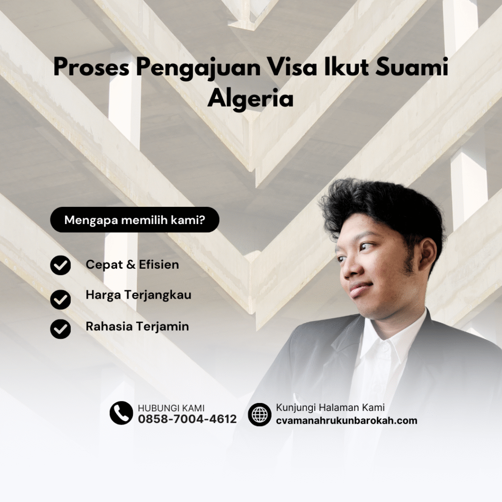 Proses Pengajuan Visa Ikut Suami Algeria