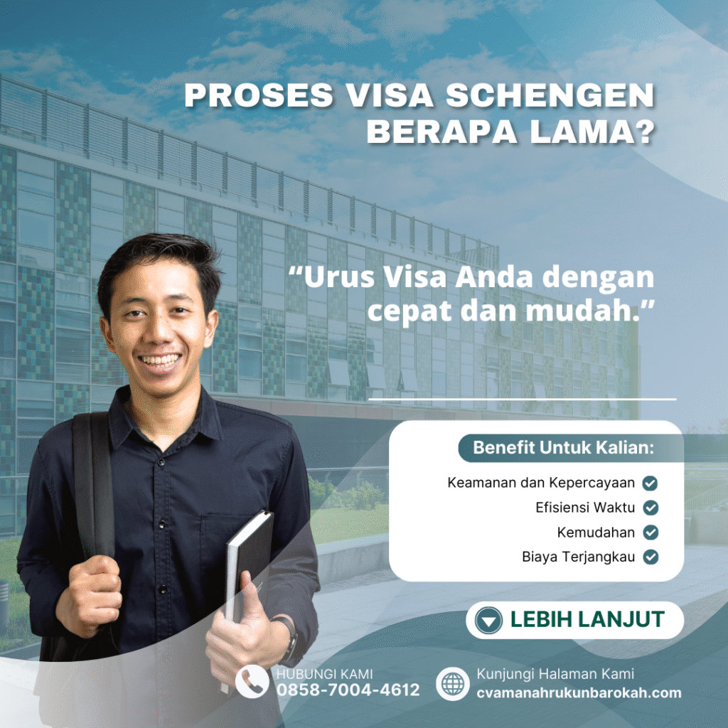 Proses Visa Schengen Berapa Lama Proses Visa Schengen Berapa Lama