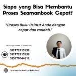 Siapa yang Bisa Membantu Proses Seamanbook Cepat