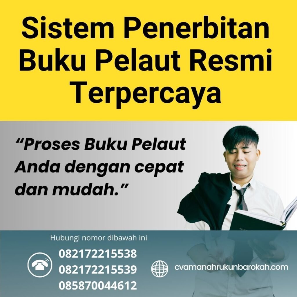 Sistem Penerbitan Buku Pelaut Resmi Terpercaya (1)